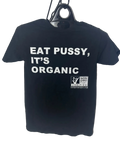 EAT PUSSY ITS ORGANIC